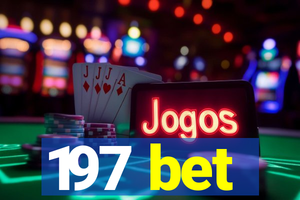 197 bet